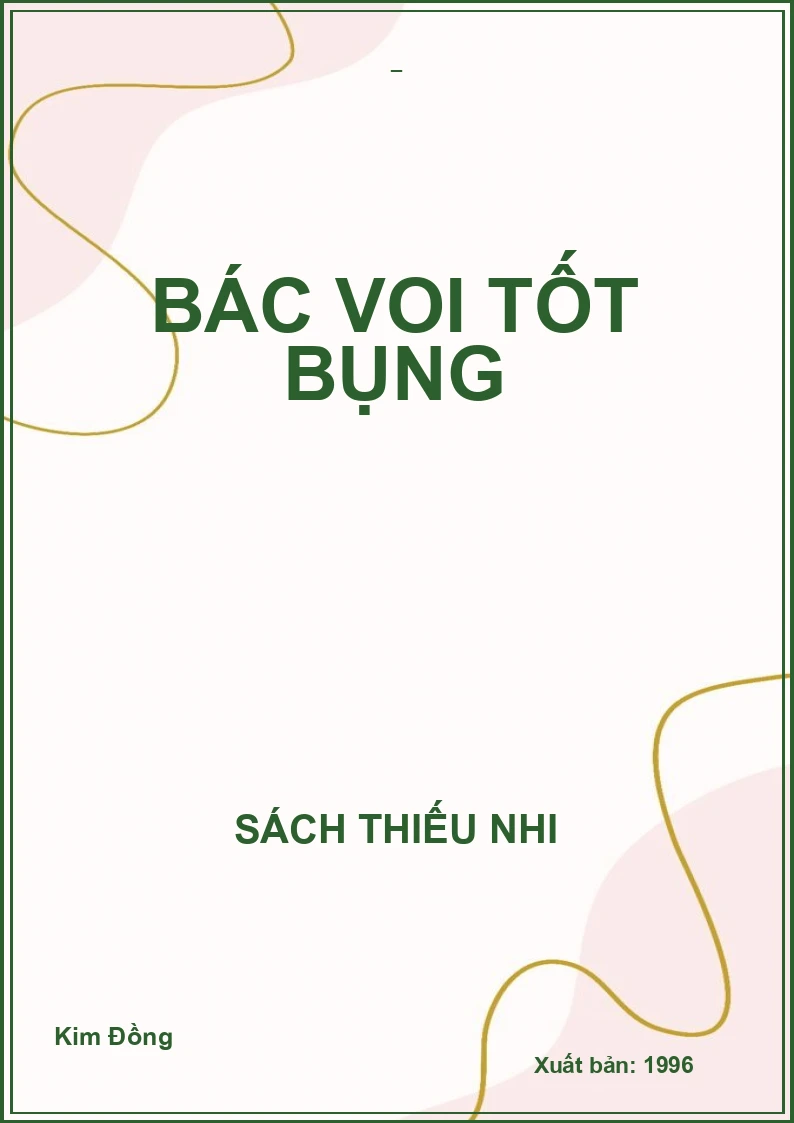 Bác voi tốt bụng