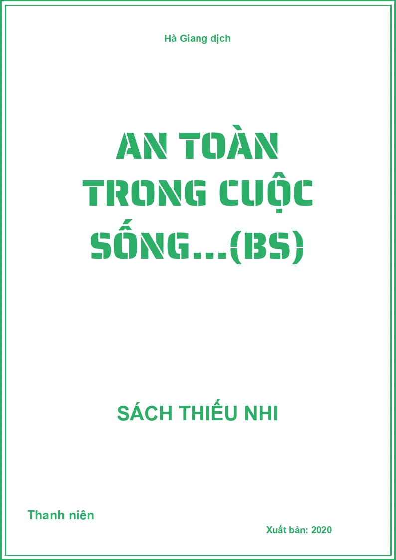 An toàn trong cuộc sống…(BS)