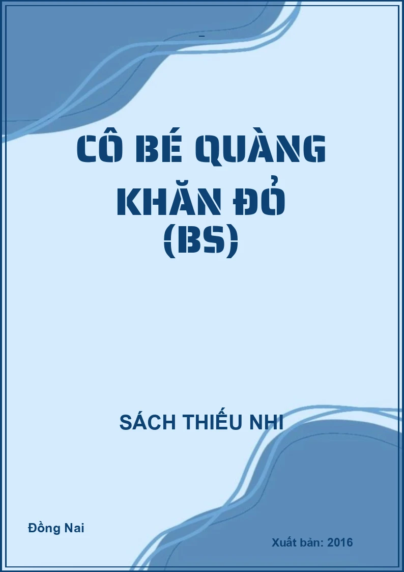 Cô bé quàng khăn đỏ (BS)