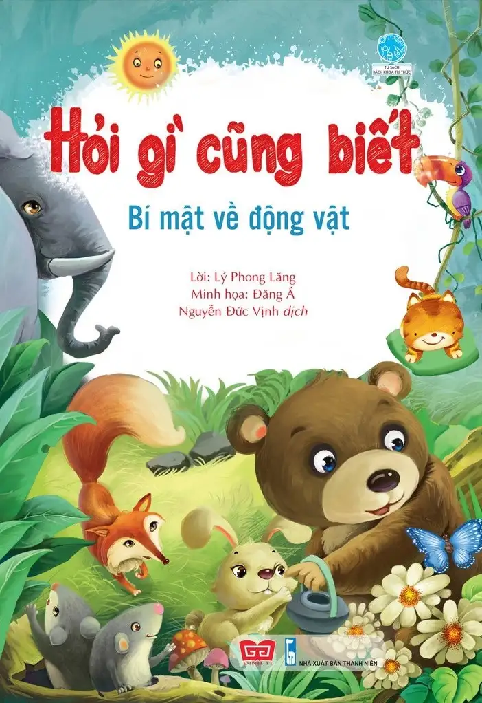 Hỏi Gì Cũng Biết - Bí Mật Về Động Vật