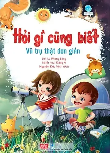 Hỏi Gì Cũng Biết - Vũ Trụ Thật Đơn Giản