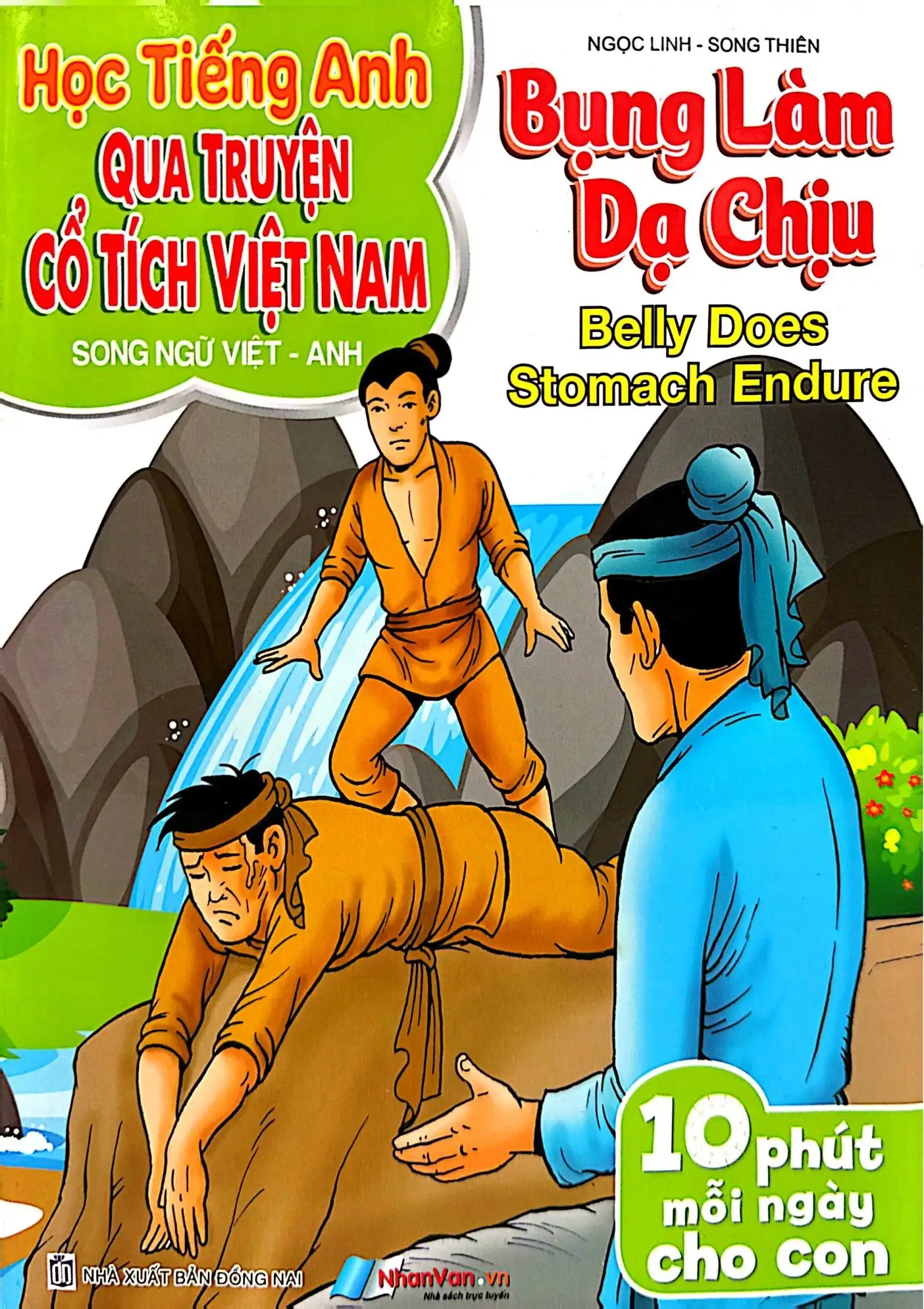Học Tiếng Anh Qua Truyện Cổ Tích Việt Nam - Song Ngữ Việt-Anh - Bụng Làm Dạ Chịu