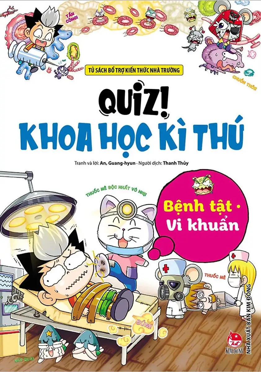 Quiz! Khoa Học Kì Thú - Bệnh Tật Vi Khuẩn