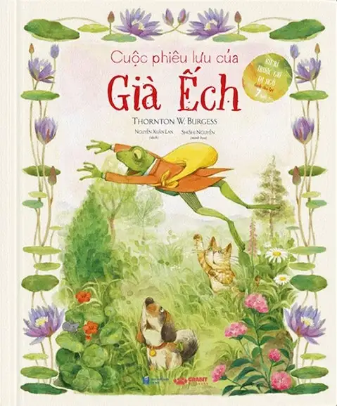 Những Chuyện Kể Của Thornton Burgess - Cuộc Phiêu Lưu Của Già Ếch