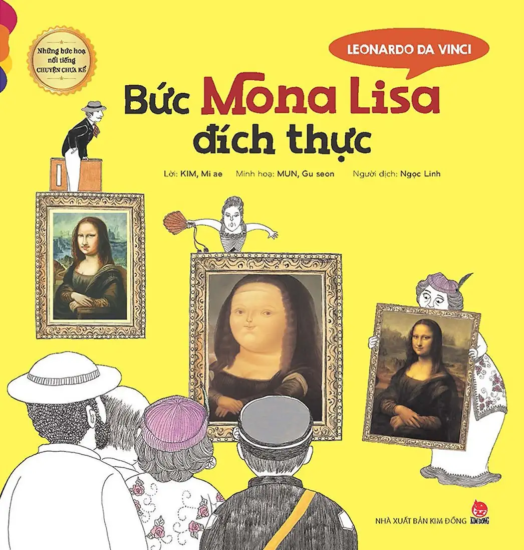 Những Bức Họa Nổi Tiếng - Chuyện Chưa Kể: Leonardo Da Vinci - Bức Mona Lisa Đích Thực