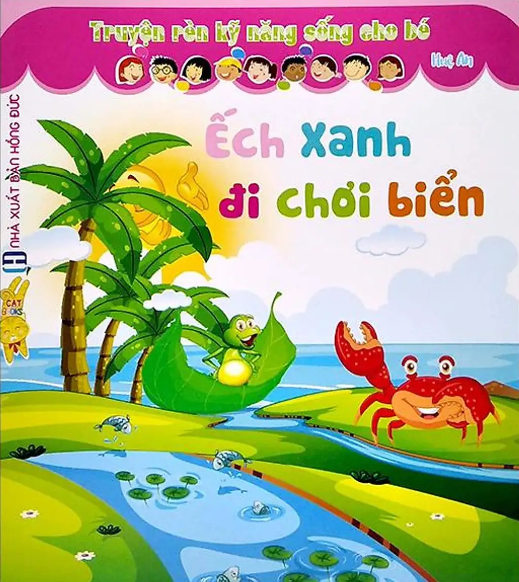 Truyện Rèn Kỹ Năng Sống Cho Bé - Ếch Xanh Đi Chơi Biển