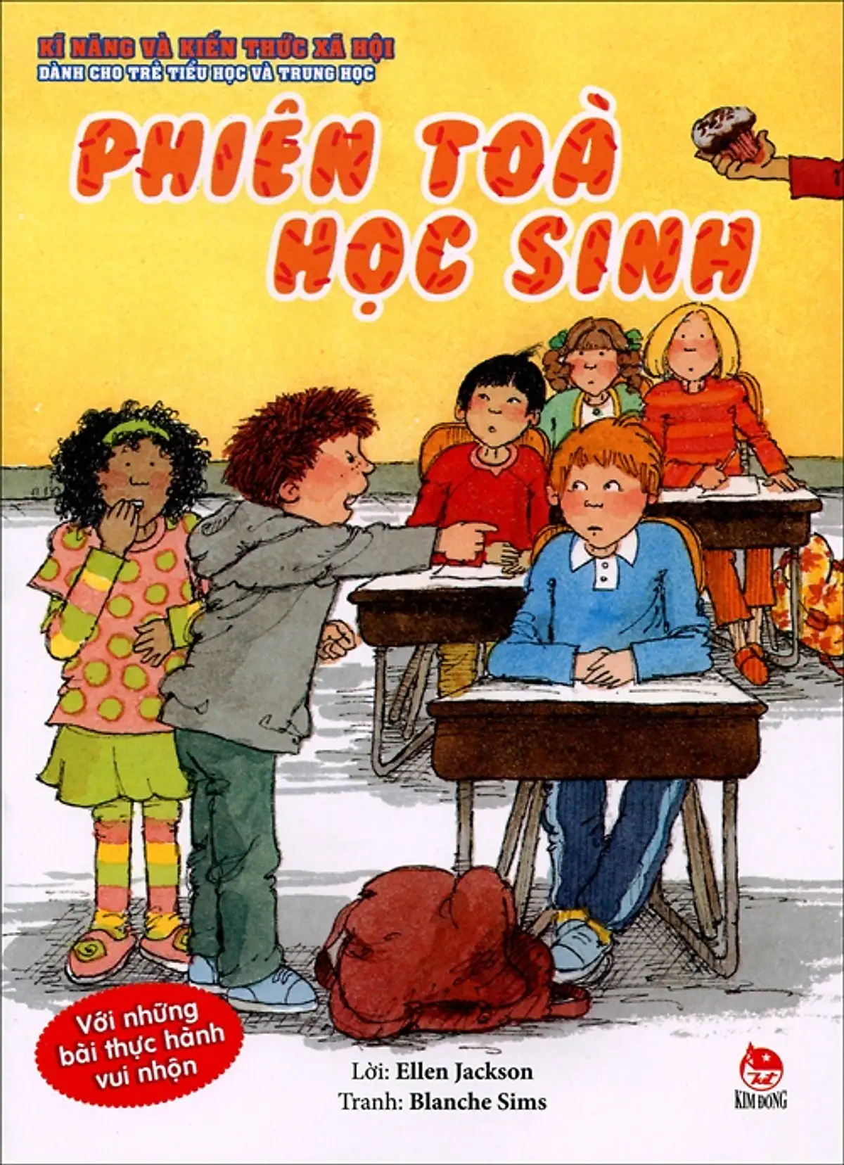 Kĩ Năng Và Kiến Thức Xã Hội Dành Cho Trẻ Tiểu Học Và Trung Học - Phiên Tòa Học Sinh