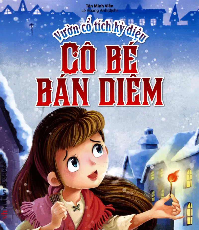 Vườn Cổ Tích Kỳ Diệu - Cô Bé Bán Diêm
