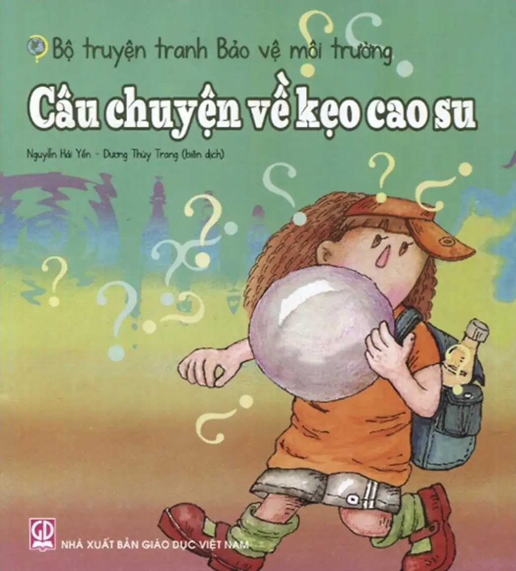 Bộ Truyện Tranh Bảo Vệ Môi Trường - Câu Chuyện Về Kẹo Cao Su