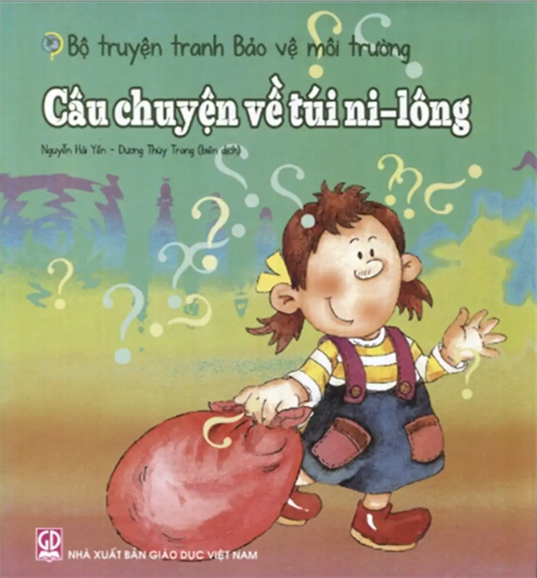 Bộ Truyện Tranh Bảo Vệ Môi Trường - Câu Chuyện Về Túi Ni-Lông