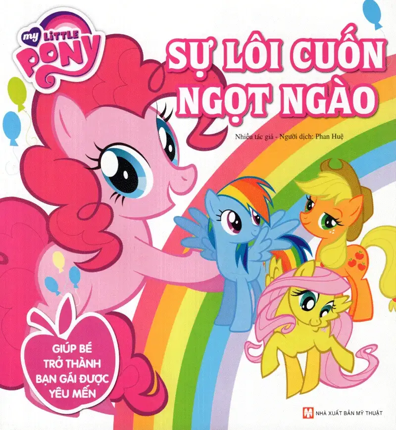 My Little Pony - Sự Lôi Cuốn Ngọt Ngào