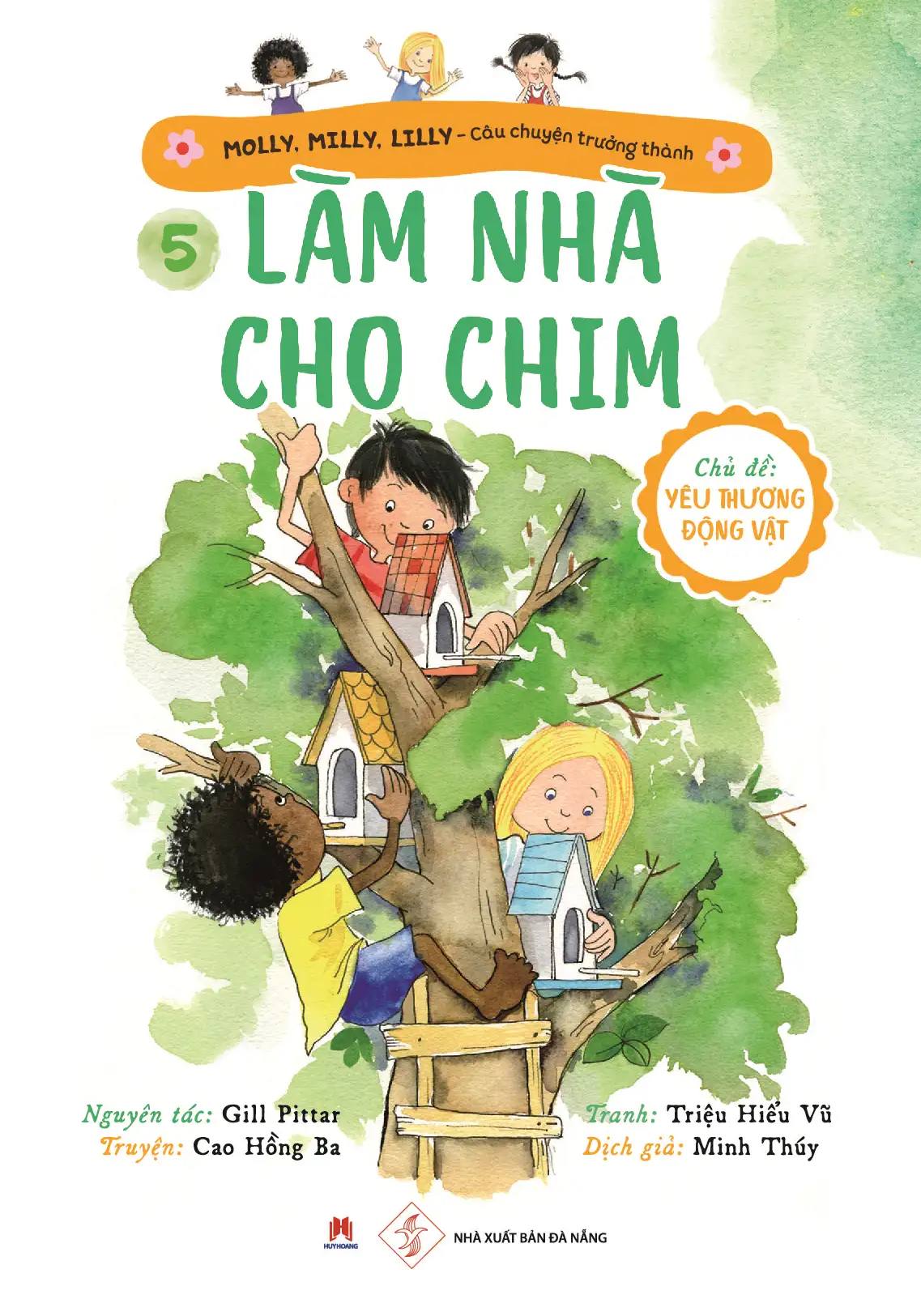 Molly, Milly, Lilly - Câu Chuyện Trưởng Thành - Tập 5: Làm Nhà Cho Chim
