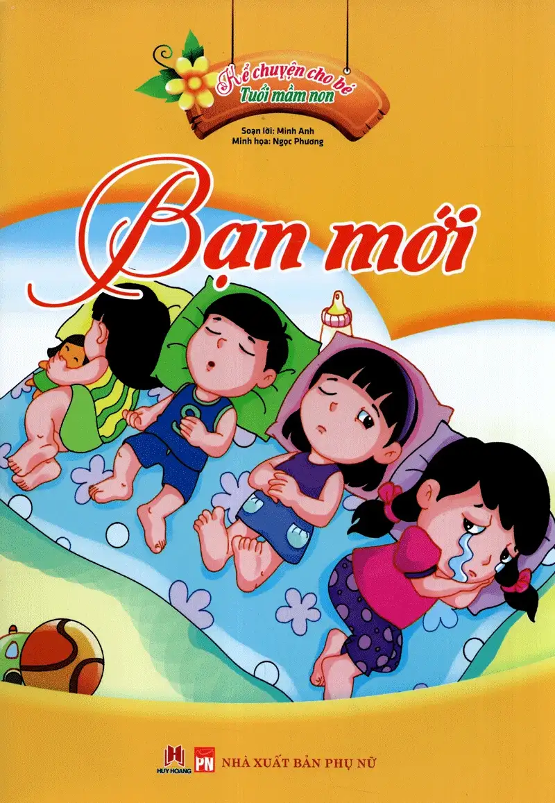 Kể Chuyện Cho Bé Tuổi Mầm Non - Bạn Mới