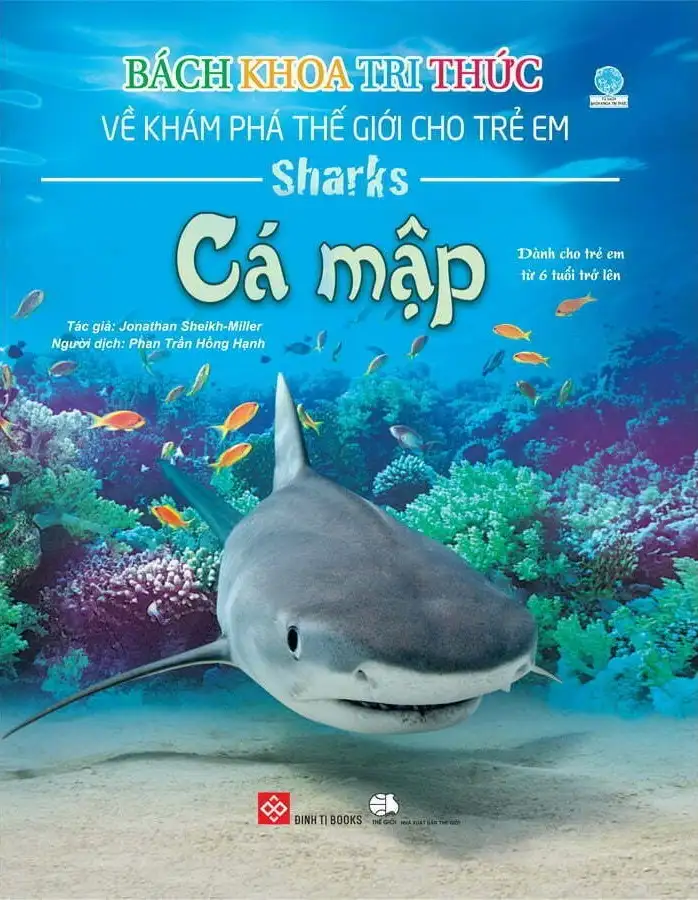Bách Khoa Tri Thức Về Khám Phá Thế Giới Cho Trẻ Em - Cá Mập