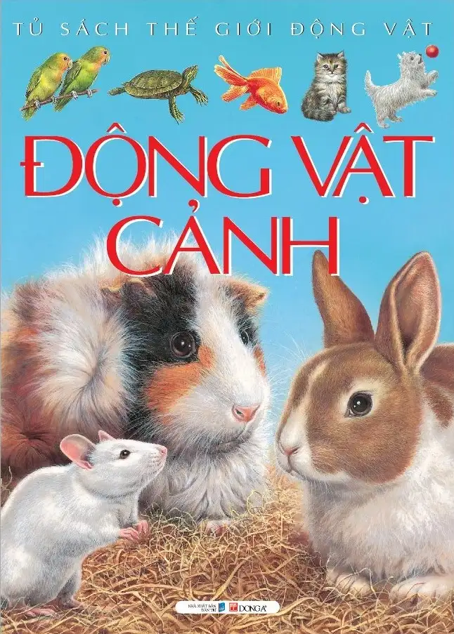 Động Vật Cảnh (Tủ Sách Thế Giới Động Vật)