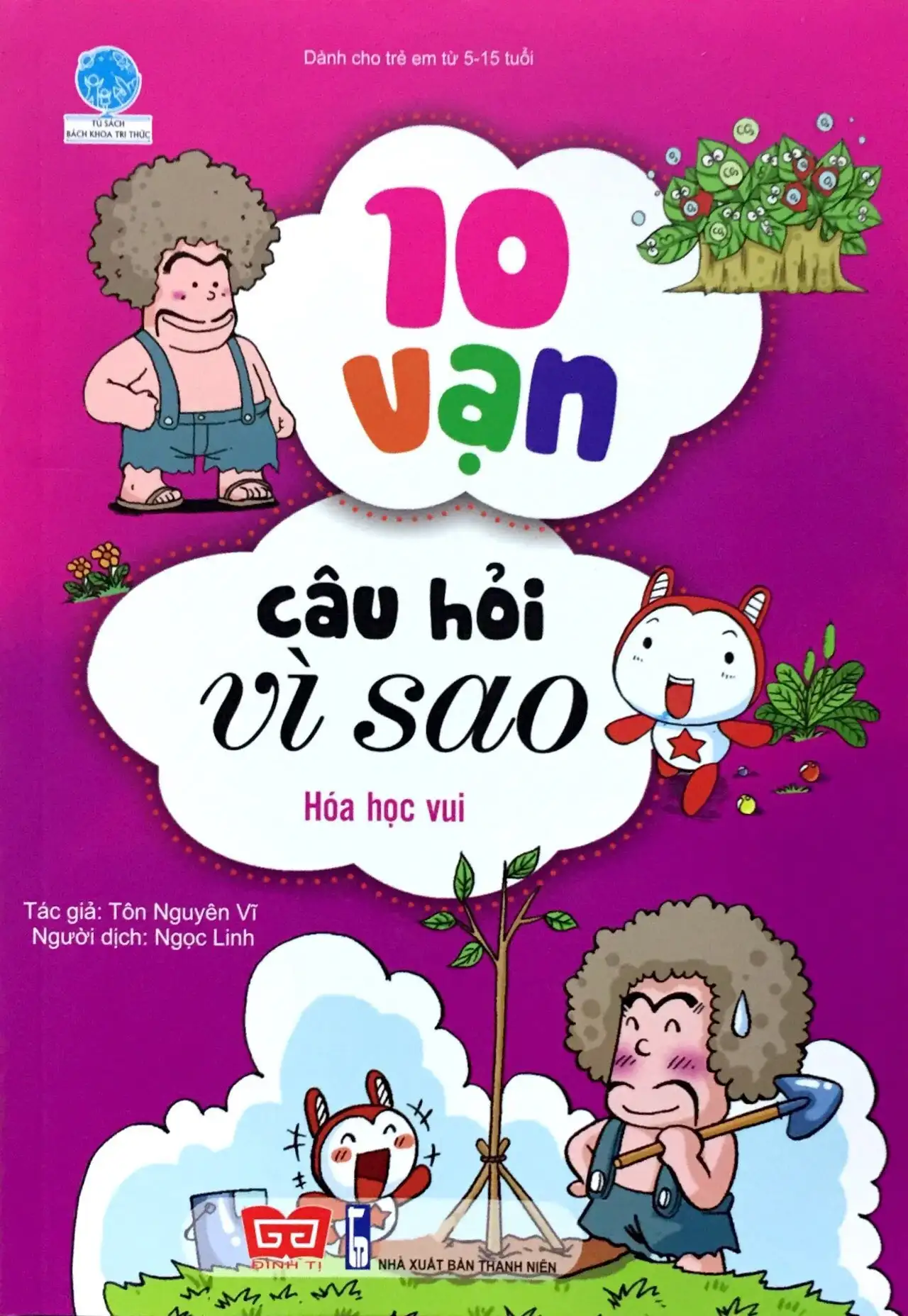 10 Vạn Câu Hỏi Vì Sao - Hóa Học Vui