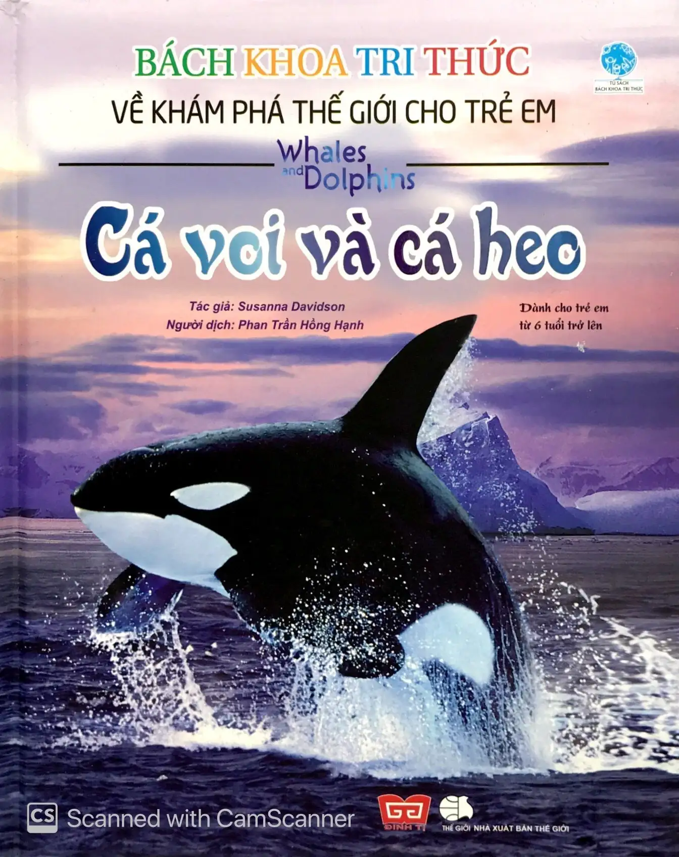 Bách Khoa Tri Thức Về Khám Phá Thế Giới Cho Trẻ Em - Cá Voi Và Cá Heo