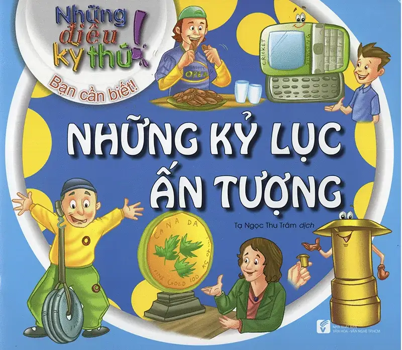 Những Điều Kỳ Thú - Những Kỷ Lục Ấn Tượng