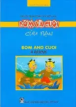 Truyện Tranh Song Ngữ Việt - Anh: Bờm Và Cuội - Cứu Bạn