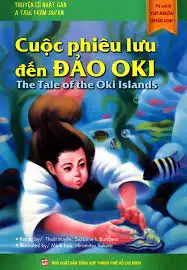 Tủ Sách Túi Khôn Nhân Loại - Cuộc Phiêu Lưu Đến Đảo Oki