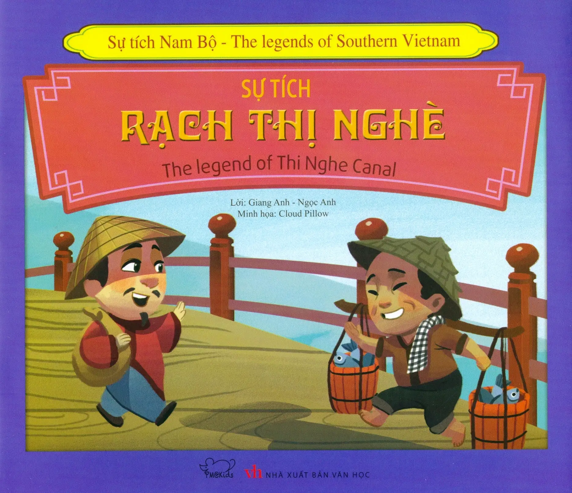 Sự Tích Nam Bộ - Sự Tích Rạch Thị Nghè (Song Ngữ Anh-Việt)