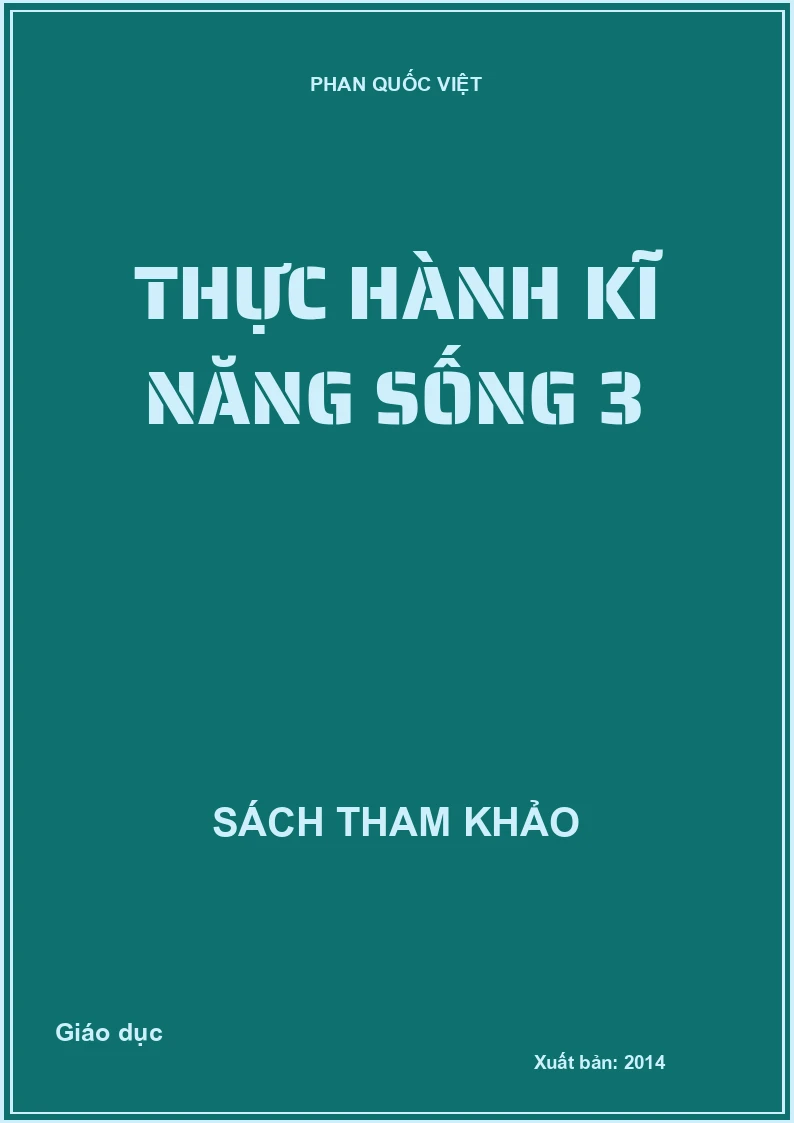 Thực hành kĩ năng sống 3