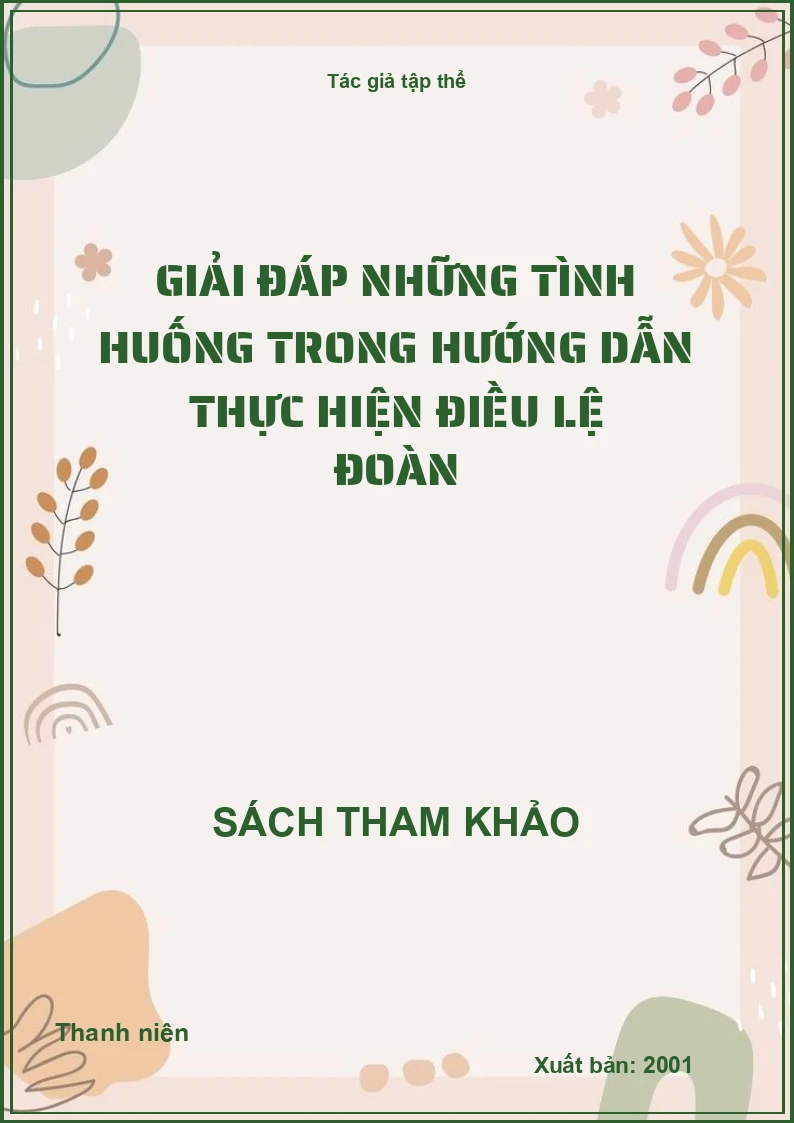 Giải đáp những tình huống trong hướng dẫn thực hiện điều lệ Đoàn