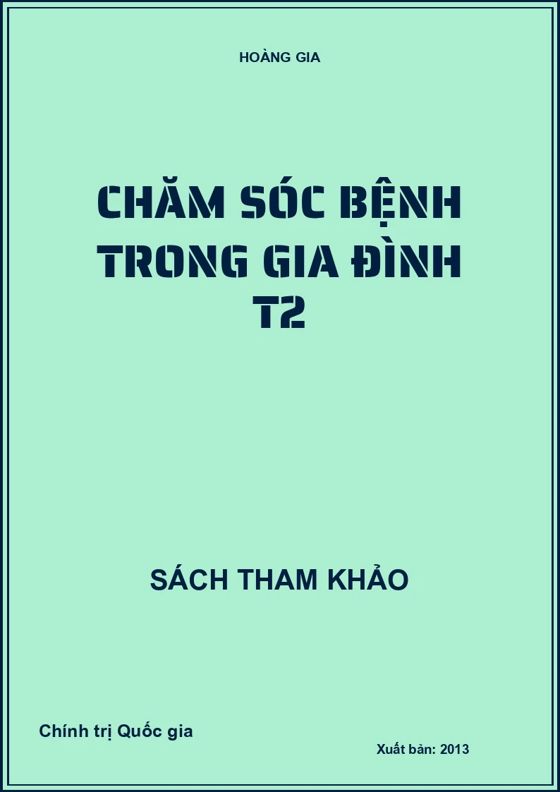 Chăm sóc bệnh trong gia đình T2