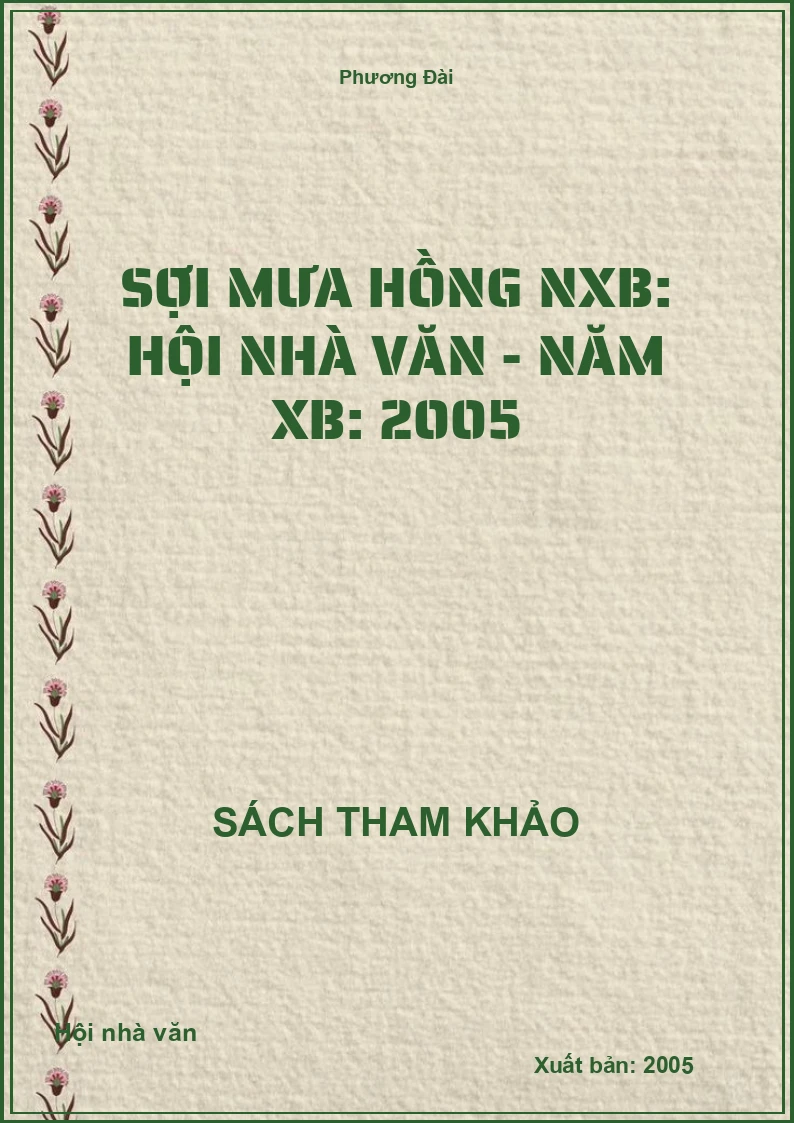 Sợi mưa hồng NXB: Hội nhà văn - Năm XB: 2005