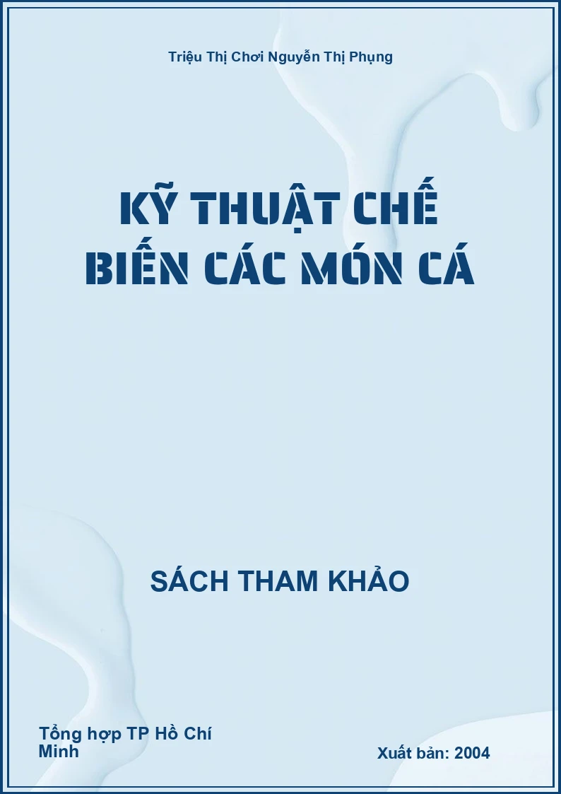 Kỹ thuật chế biến các món cá