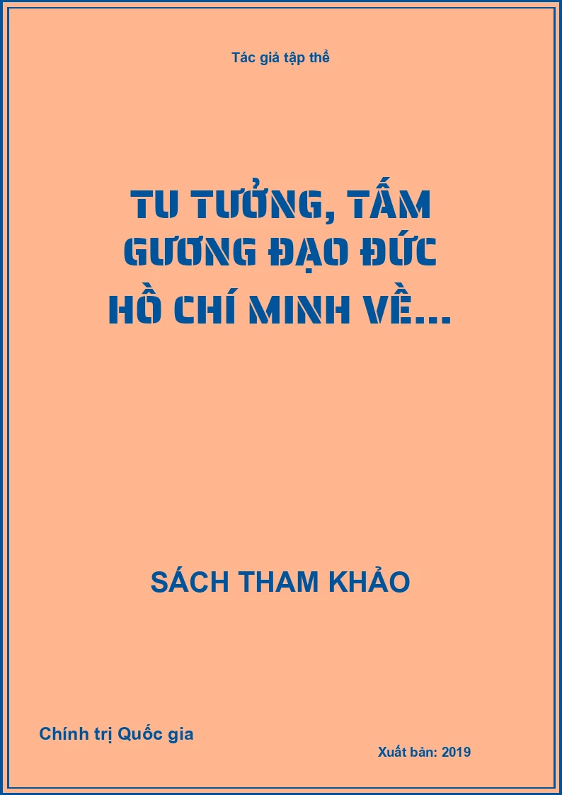 Tu tưởng, tấm gương Đạo đức Hồ Chí Minh về…