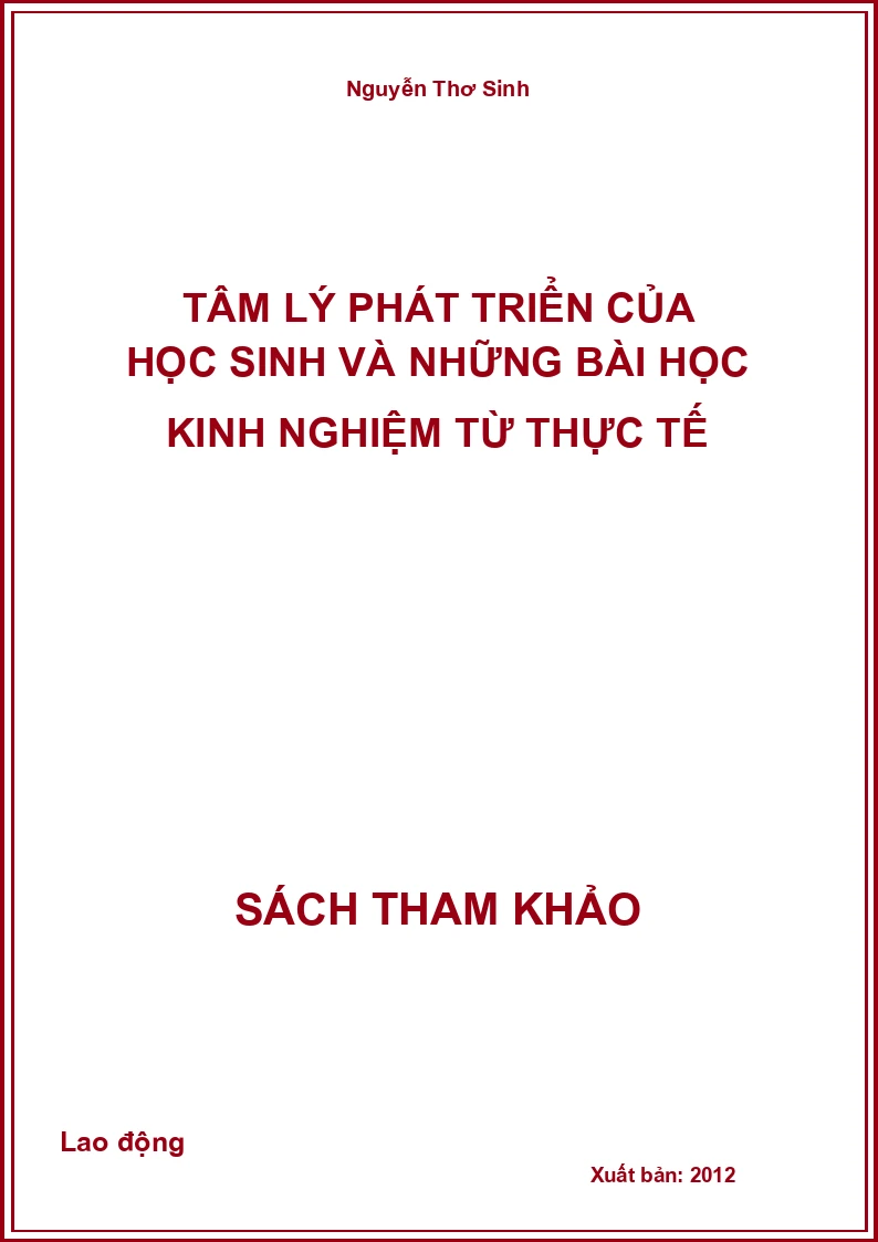 Tâm lý phát triển của học sinh và những bài học kinh nghiệm từ thực tế