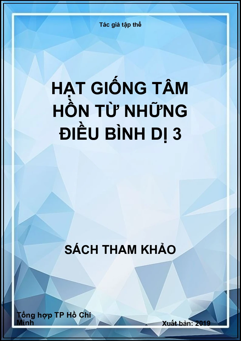 Hạt giống tâm hồn từ những điều bình dị 3
