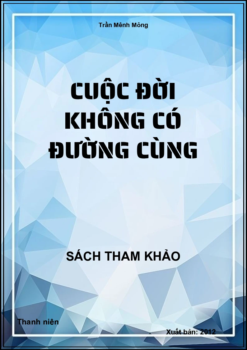 Cuộc đời không có đường cùng
