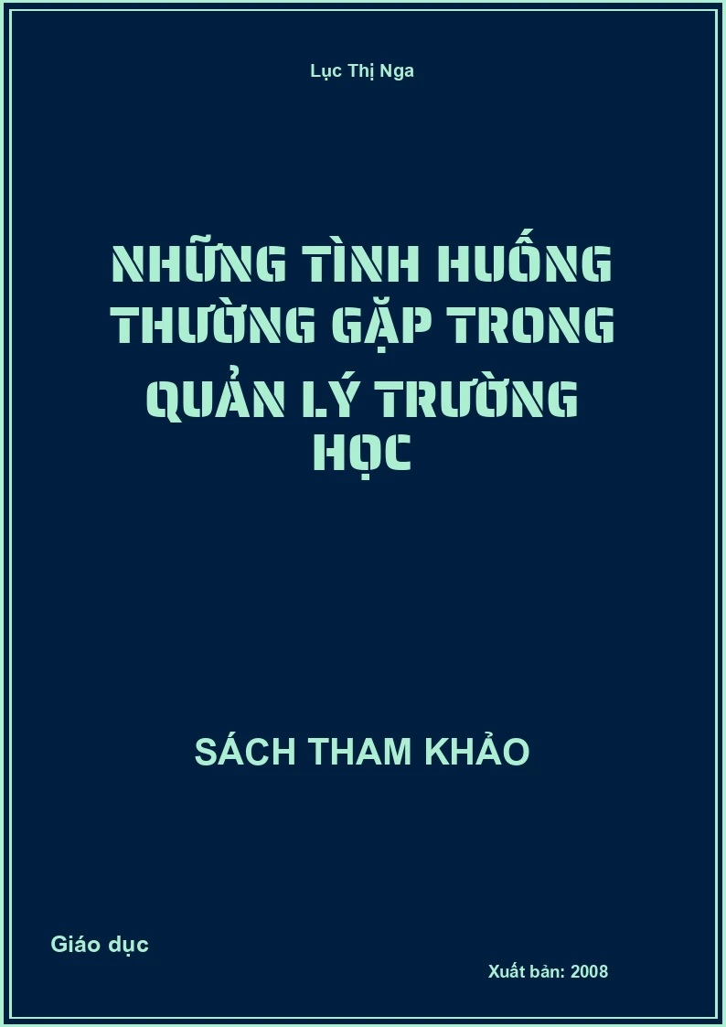 Những tình huống thường gặp trong quản lý trường học