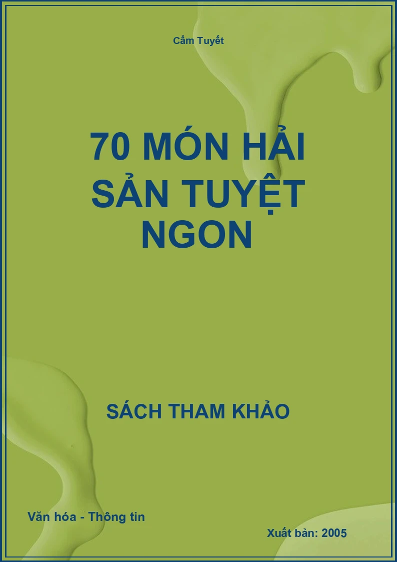 70 món hải sản tuyệt ngon