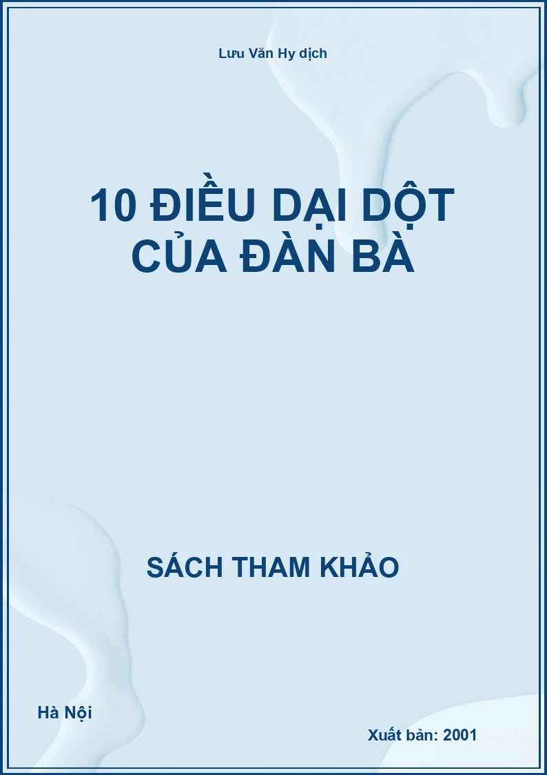 10 điều dại dột của đàn bà