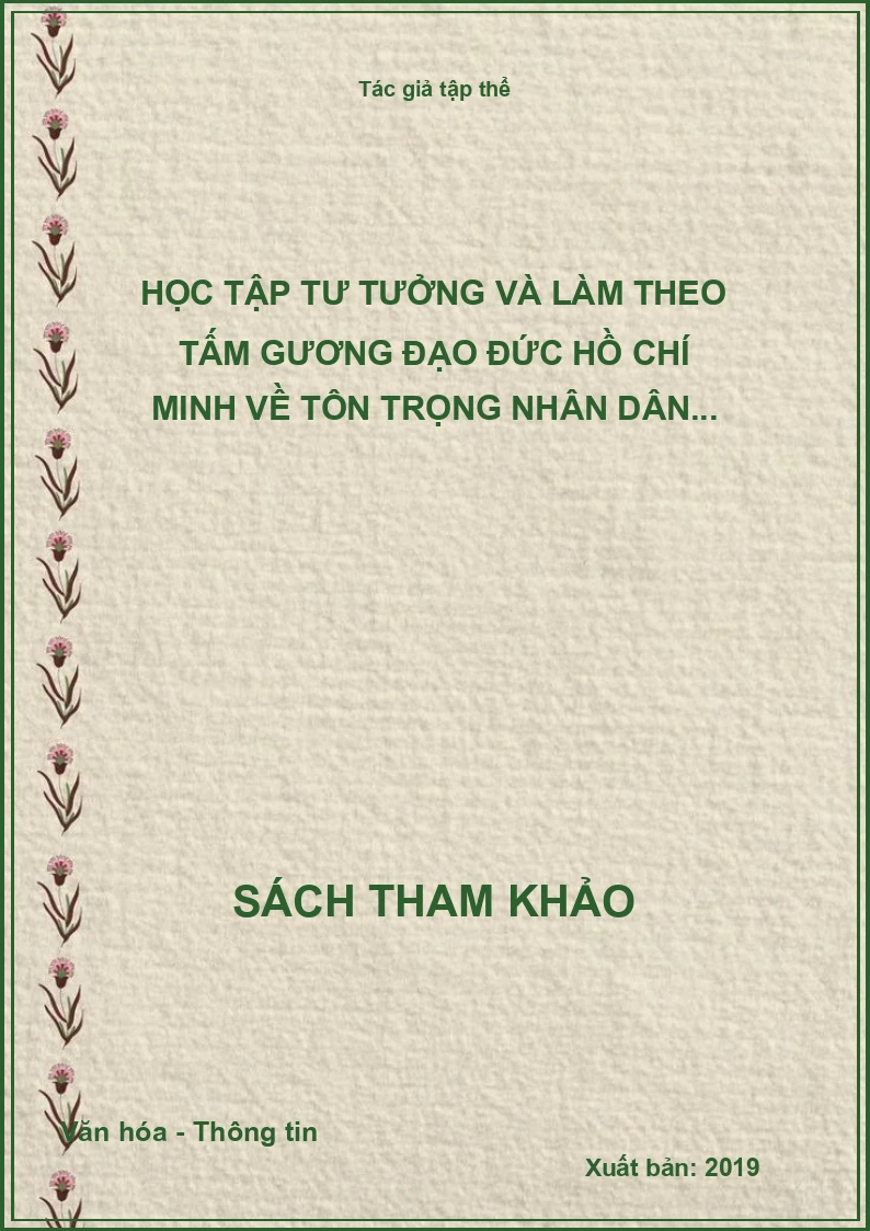 Học tập tư tưởng và làm theo tấm gương đạo đức Hồ Chí Minh về tôn trọng nhân dân...