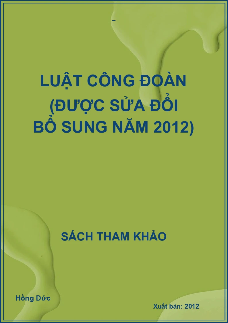 Luật công đoàn (được sửa đổi bổ sung năm 2012)