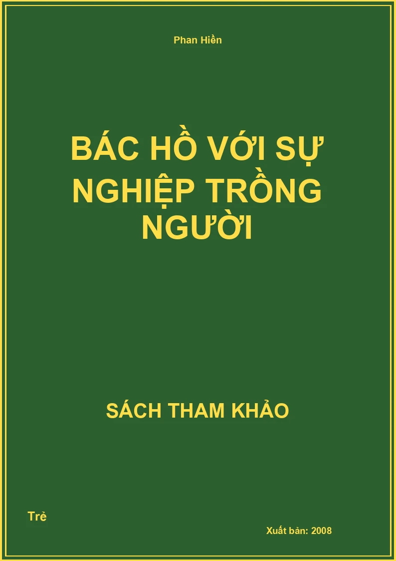 Bác Hồ với sự nghiệp trồng người