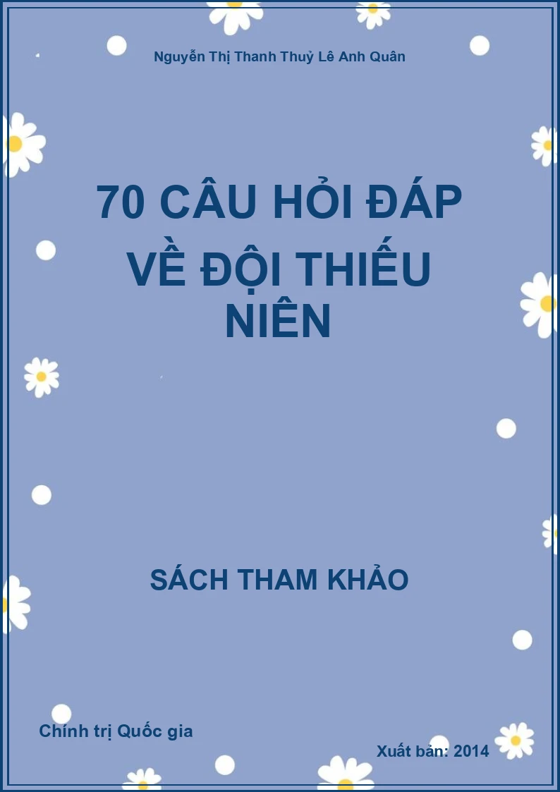 70 Câu hỏi đáp về đội thiếu niên