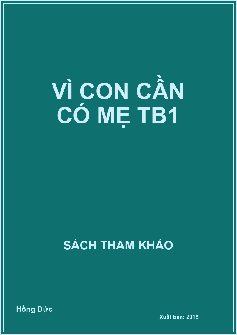Vì con cần có mẹ TB1