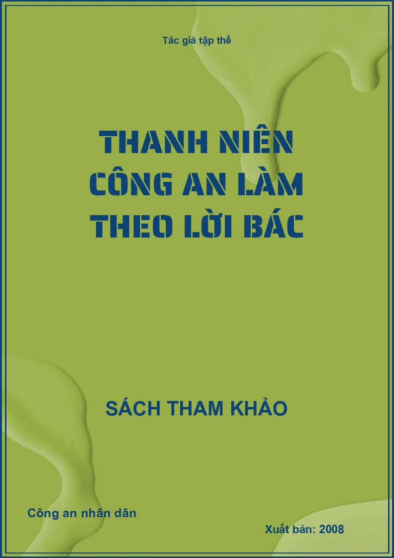 Thanh niên công an làm theo lời Bác