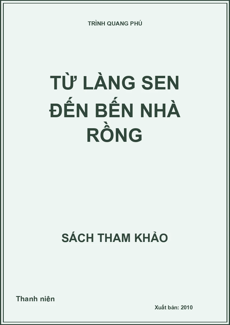 Từ làng Sen đến bến nhà Rồng