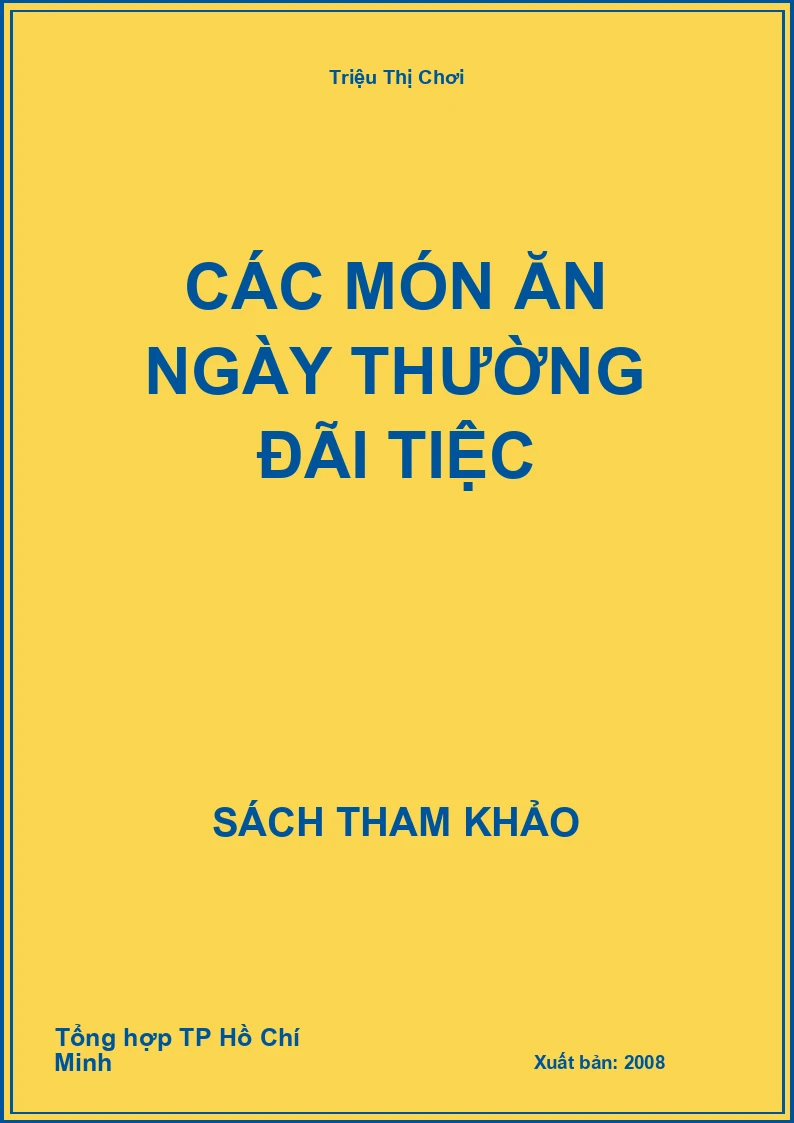 Các món ăn ngày thường đãi tiệc