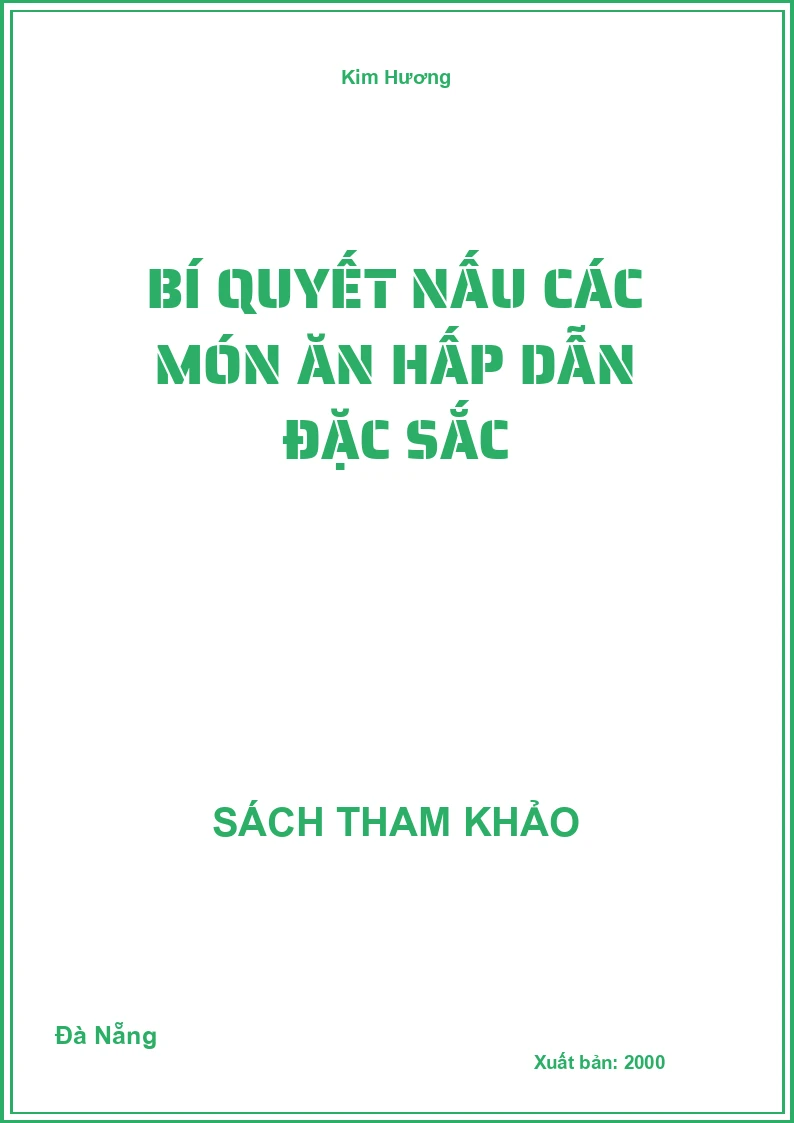 Bí quyết nấu các món ăn hấp dẫn đặc sắc