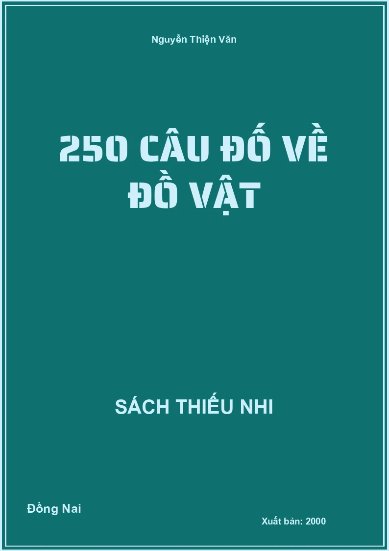 250 câu đố về đồ vật