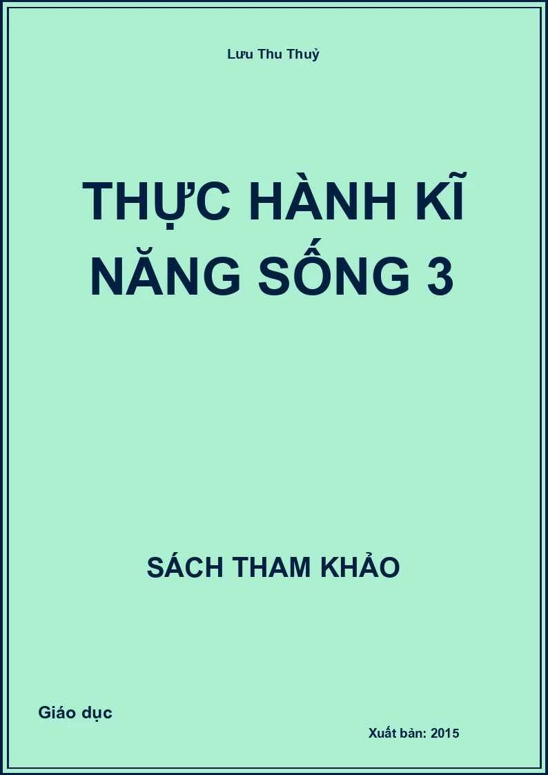 Thực hành kĩ năng sống 3