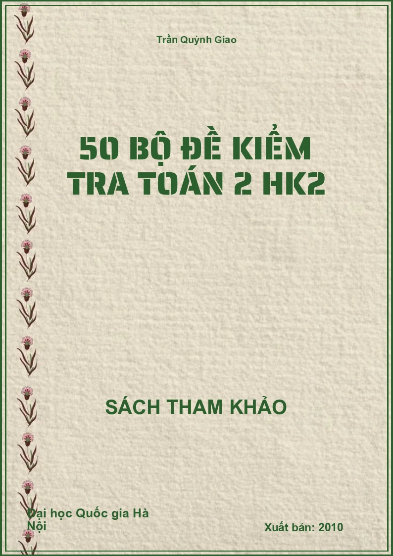 50 Bộ đề kiểm tra toán 2 HK2