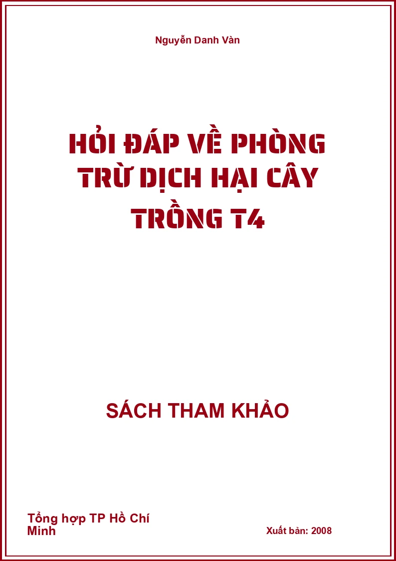 Hỏi đáp về phòng trừ dịch hại cây trồng T4